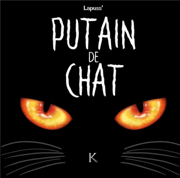 Putain de chat - L'intégrale 2023 [BD]