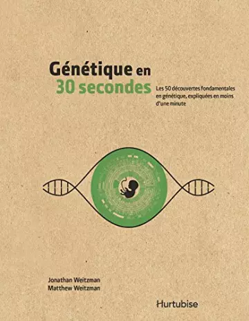 GÉNÉTIQUE EN 30 SECONDES - MATTHEW WEITZMAN [Livres]