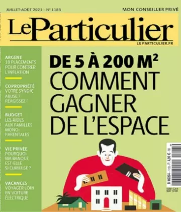 Le Particulier N°1183 – Juillet-Août 2021  [Magazines]