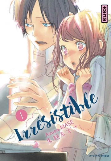 Irrésistible (Mase) T01 à T10 [Mangas]