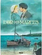 L'or des marées T01 à T03 [BD]