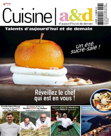 Cuisine A&D N°77 – Juillet-Août 2023 [Magazines]