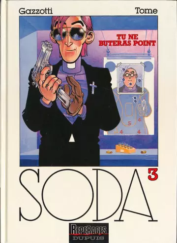 Soda tome 3 - Tu ne buteras point [BD]