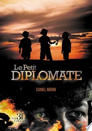 Le Petit Diplomate  Daniel Morin  [Livres]