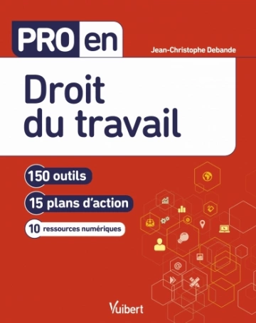 PRO EN DROIT DU TRAVAIL- JEAN-CHRISTOPHE DEBANDE [Livres]