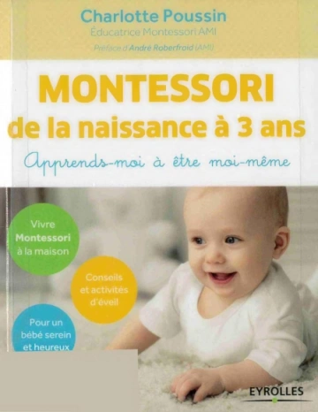 Montessori de la naissance à 3 ans [Livres]