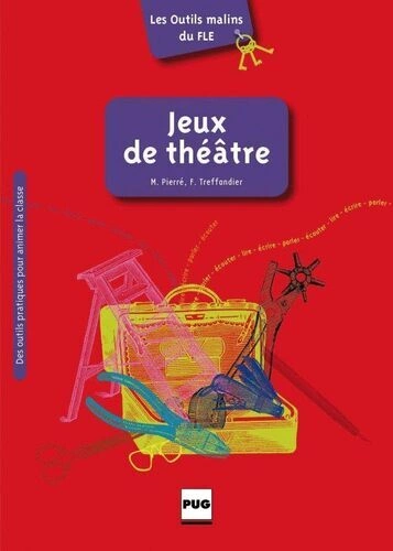 Les Outils malins du FLE: Jeux de théâtre  [Livres]