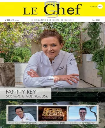 Le Chef N°329 – Avril 2023 [Magazines]