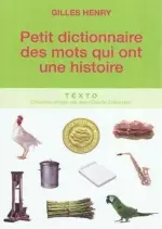 Petit dictionnaire des mots qui ont une histoire [Livres]