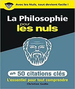 La philosophie en 50 citations clés pour les Nuls  [Livres]