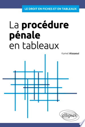 La procédure pénale en tableaux [Livres]