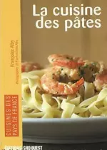 La Cuisine des Pâtes  [Livres]