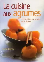 La Cuisine aux agrumes [Livres]