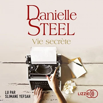 Vie secrète Danielle Steel  [AudioBooks]