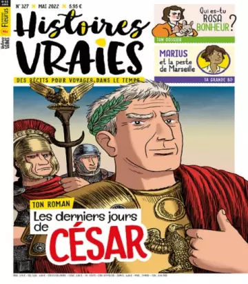 Histoires Vraies N°327 – Mai 2022 [Magazines]