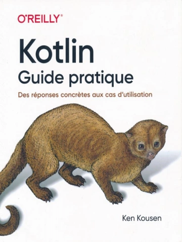 Ken Kousen - KOTLIN Guide pratique  [Livres]