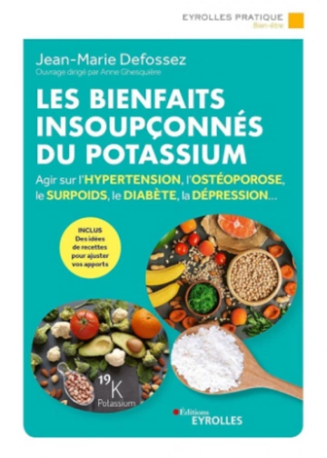 Les bienfaits insoupçonnés du potassium [Livres]