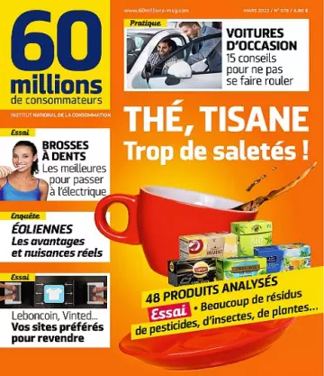 60 Millions De Consommateurs N°578 – Mars 2022  [Magazines]