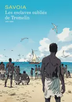 Les Esclaves oubliés de Tromelin [BD]