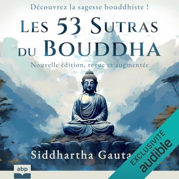 Les 53 Sutras du Bouddha   Siddhartha Gautama  [AudioBooks]