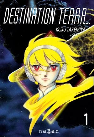 DESTINATION TERRA T01 [Mangas]