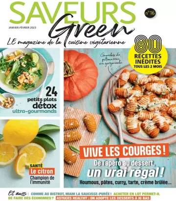 Saveurs Green N°16 – Janvier-Février 2023 [Magazines]