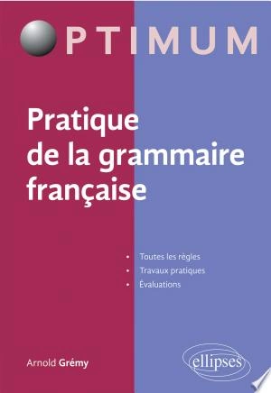 Pratique de la grammaire française  [Livres]