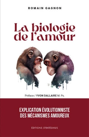 La biologie de l'amour  Romain Gagnon [Livres]