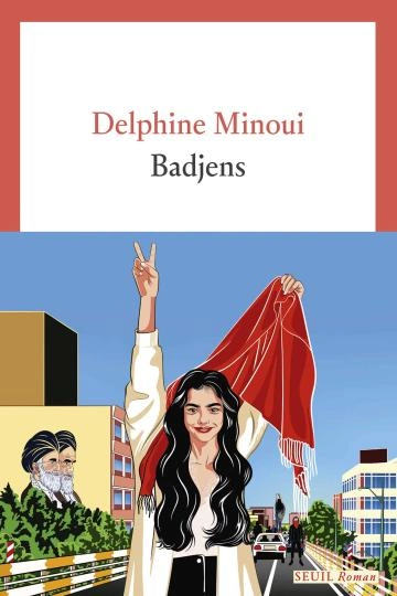 Badjens Delphine Minoui [Livres]