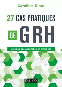 CAROLINE DIARD - 27 CAS PRATIQUES DE GRH [Livres]