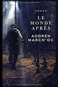 AODREN MARCH'OC - LE MONDE APRÈS  [Livres]