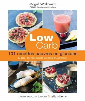 Low carb - Magali Walkowicz [Livres]