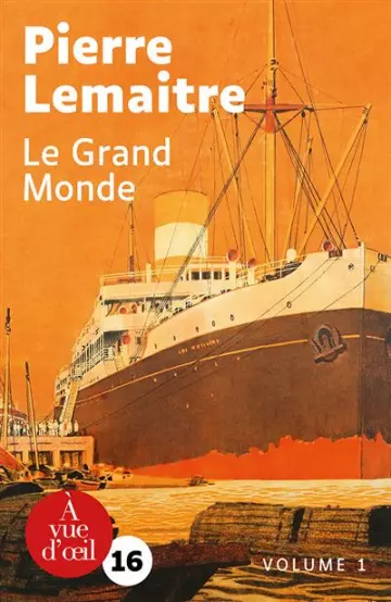 Le grand monde - Pierre Lemaitre [Livres]