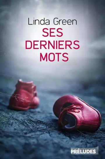 Ses derniers mots  Linda Green [Livres]