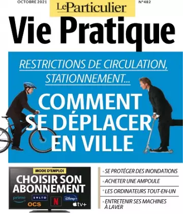 Le Particulier Vie Pratique N°482 – Octobre 2021  [Magazines]