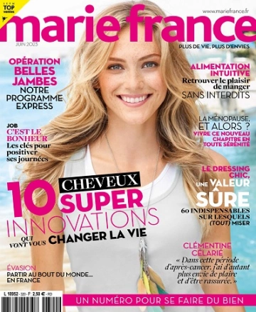 Marie France N°320 – Juin 2023 [Magazines]