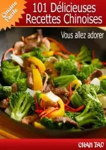 101 Délicieuses Recettes Chinoises [Livres]