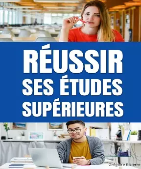 Réussir ses études supérieures [Livres]