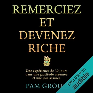 Remerciez et devenez riche Pam Grout  [AudioBooks]