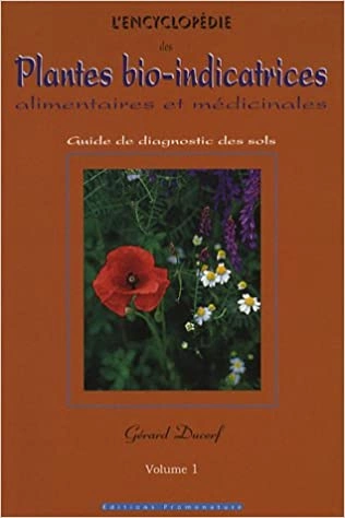 L'encyclopédie des plantes bio-indicatrices [Livres]