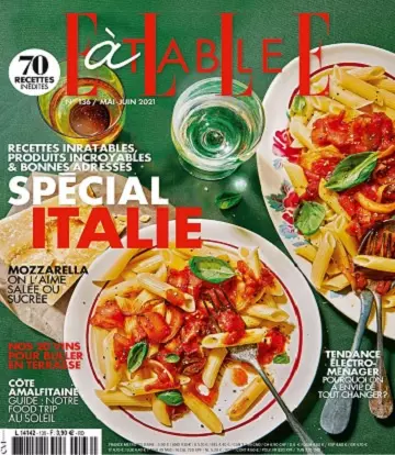 Elle à Table N°136 – Mai-Juin 2021  [Magazines]