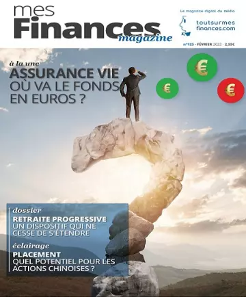 Mes Finances N°125 – Février 2022  [Magazines]