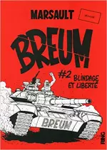 BREUM 02 BLINDAGE ET LIBERTÉ [BD]