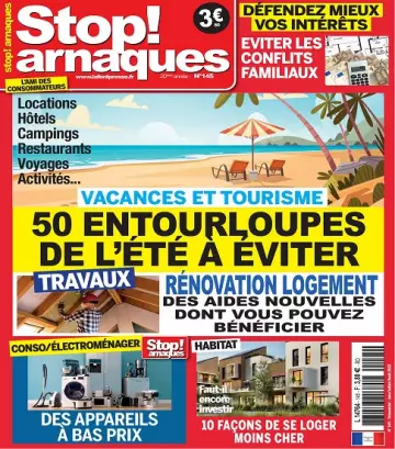 Stop Arnaques N°145 – Juin-Août 2022 [Magazines]