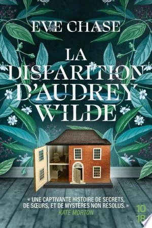 La disparition d'Audrey Wilde - Eve Chase [Livres]