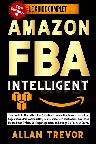 Amazon FBA Intelligent - Allan Trevor (2022)  [Livres]