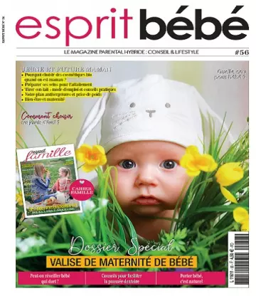 Esprit Bébé N°56 – Mars-Avril 2022 [Magazines]