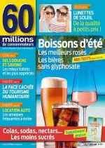 60 Millions De Consommateurs N°539 – Juillet 2018  [Magazines]