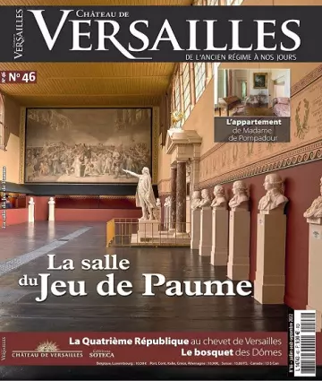 Château De Versailles N°46 – Juillet-Septembre 2022 [Magazines]