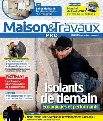 Maison et Travaux Pro N°2 – Septembre-Novembre 2022 [Magazines]